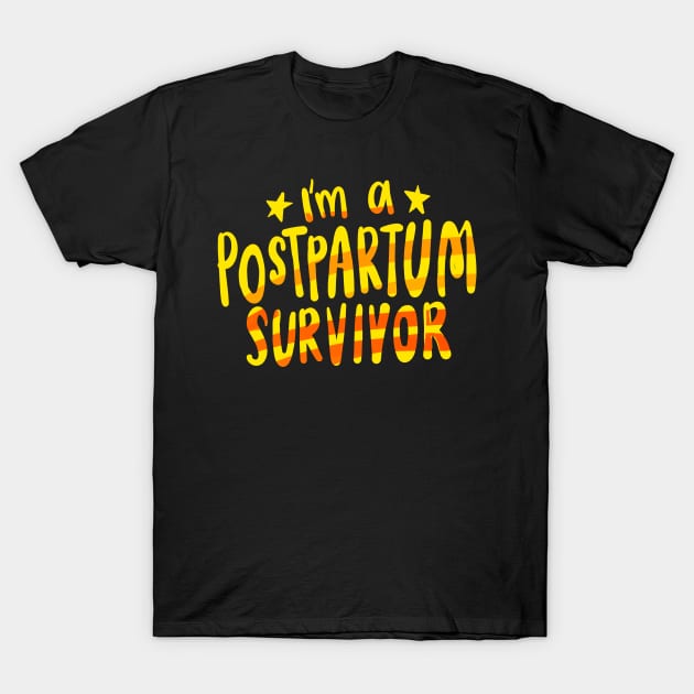 Postpartum sucks T-Shirt by Think Beyond Color